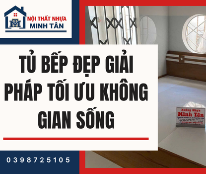 Tủ Bếp Đẹp – Giải Pháp Tối Ưu Không Gian Sống