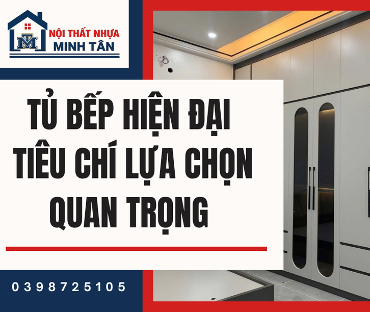 Tủ Bếp Hiện Đại – Tiêu Chí Lựa Chọn Quan Trọng Cho Không Gian Bếp Tiện Nghi